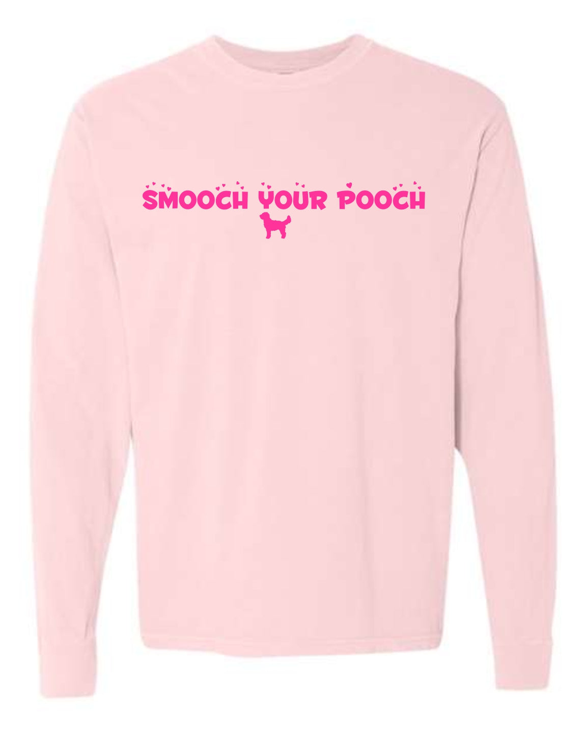 Smooch Your Pooch LONG SLEEVE T Shirt - Light Pink