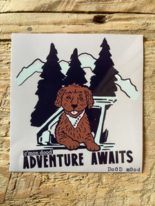 Adventure Awaits Dood Sticker