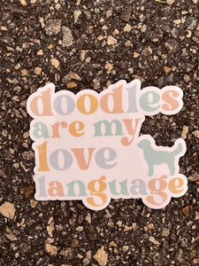 Doodles are My Love Language Sticker